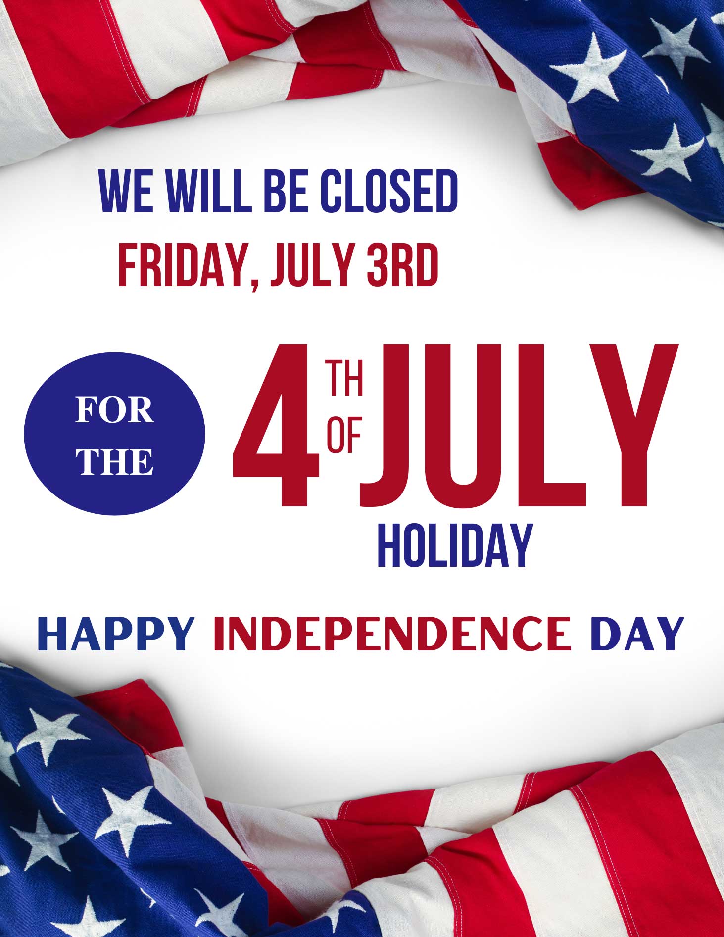 4th Of July Closing